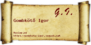 Gombkötő Igor névjegykártya